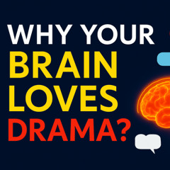 Tại sao não thích nghe DRAMA?