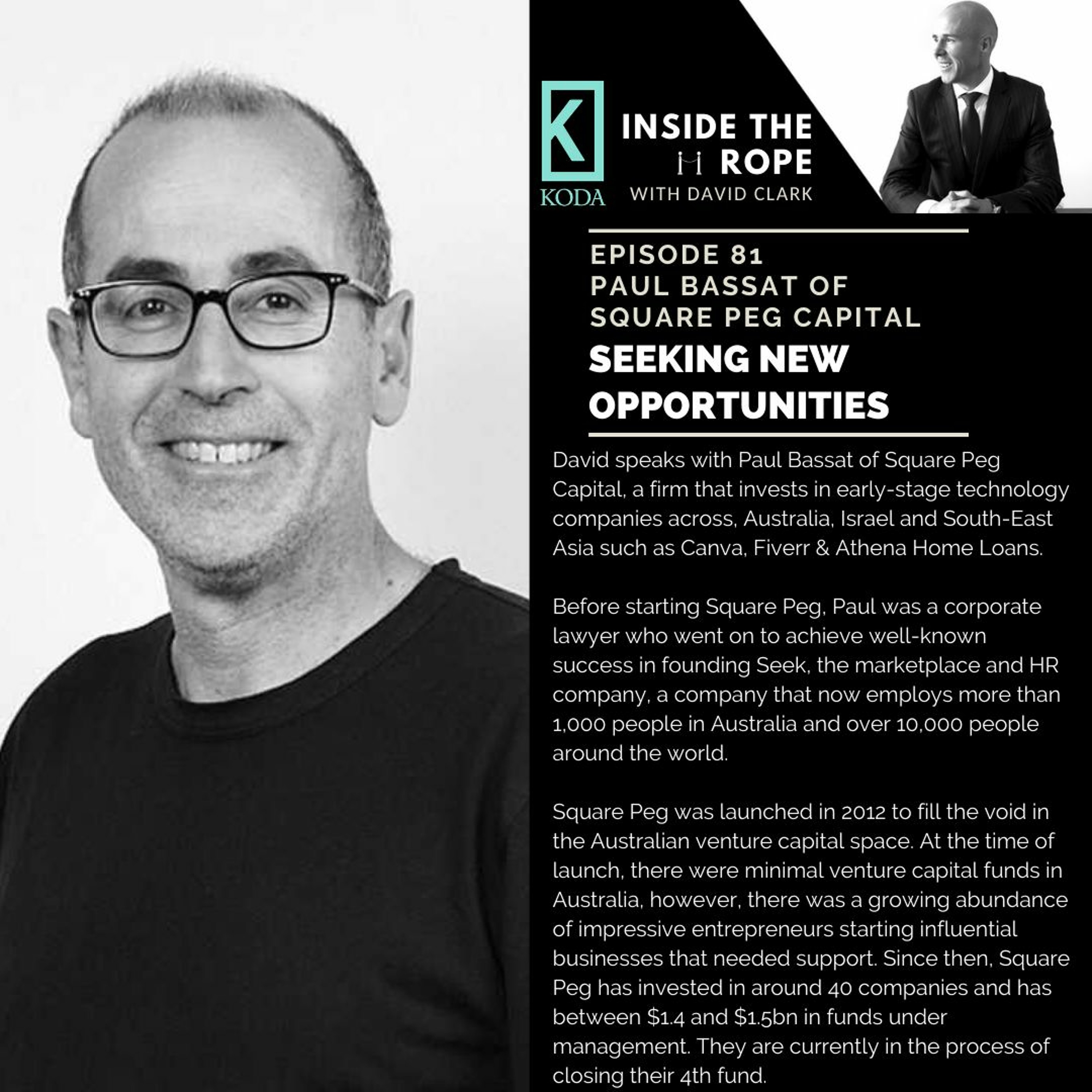 Ep 81: Paul Bassat - Seeking new opportunities