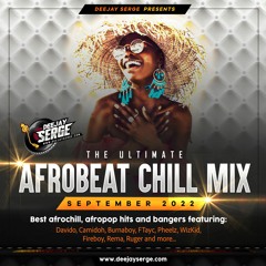 Deejay Serge DC - Afrobeats and Chill Mix - Volume II - September 2022