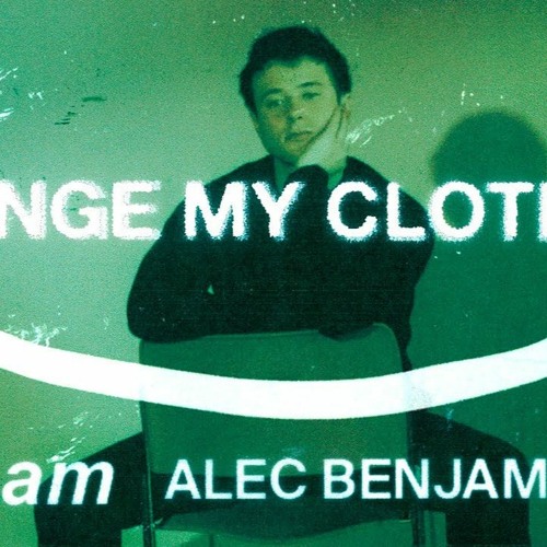 Dream + Alec Benjamin Change My Clothes (slowed + reverb)