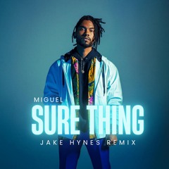 Miguel - Sure Thing (TikTok Trend)(JXKE Remix)