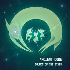 Sounds Of The Ether - Ancient Core (live)