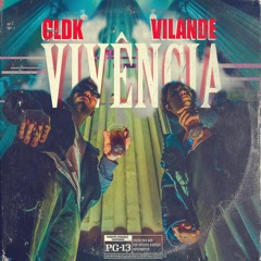 01 - CLDK Feat Vilande - Vivência ( Prod. CLDK )