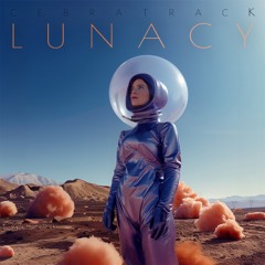 LUNACY