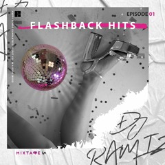 DJ RAMIZ - FLASH BACK HITS (EPISODE 01).mp3