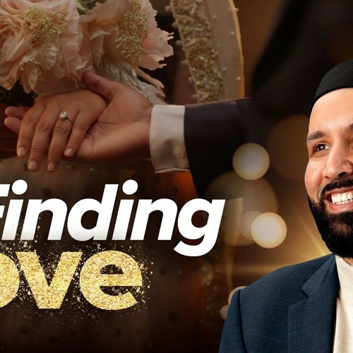 Will I Ever Find True Love? | Why Me? EP. 13 | Dr. Omar Suleiman | A Ramadan Series on Qadar