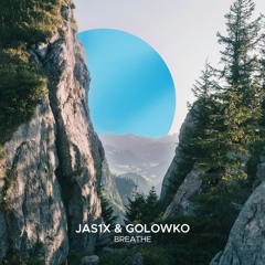 JAS1X & Golowko - Breathe