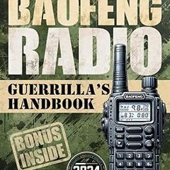 @% The Baofeng Radio Guerrilla’s Handbook: Master Your Baofeng Radio for Comprehensive Protecti