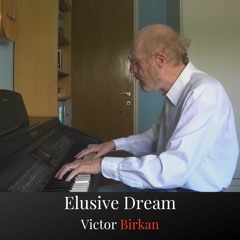 Elusive Dream - Improvised Piano Piece