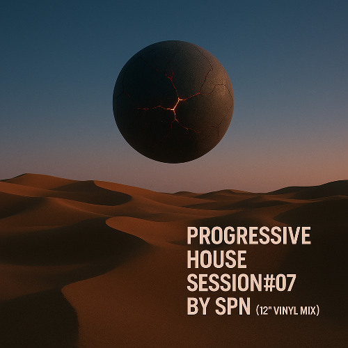 Progressive House Session #07 by SPN (12" Vinyl Mix)