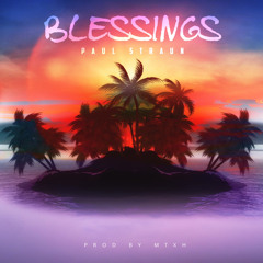 Blessings (prod. Mtxh)