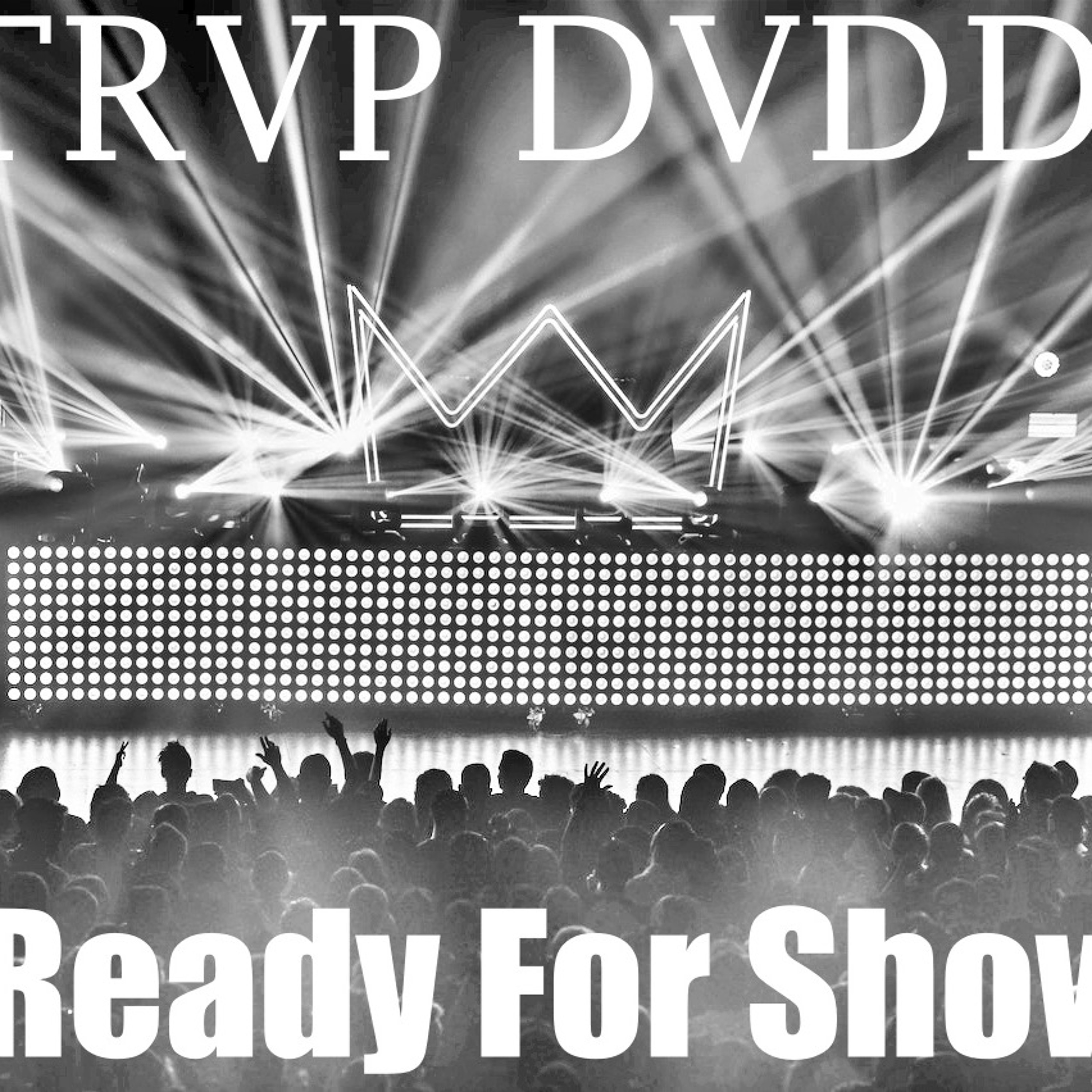 TRVP DVDDY\'S MUSIC