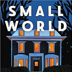 Small World Audiobook FREE 🎧 by Laura Zigman