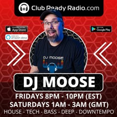 Club Ready Radio - 04212023 - The Lodge with DJ Moose!