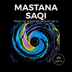 Mastana Saqi | Saf. K