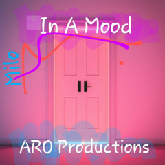 In A Mood (Milo)