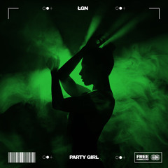 ŁGN - Party Girl [FREE DL]