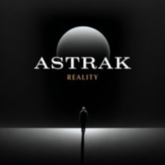 Astrak - Reality