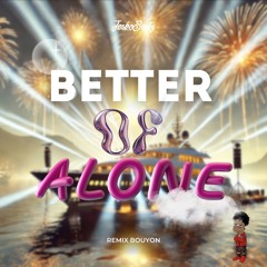 JeskoBeatz - Better Off Alone (Version Bouyon)