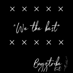 “We the Best”- SRBshiesty x SRBdavi X SRBfeline