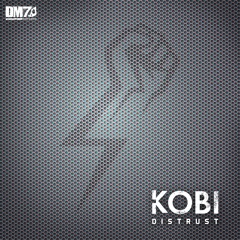 KOBI - Distrust | #DM7032