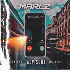 Marlz - Talking Stage