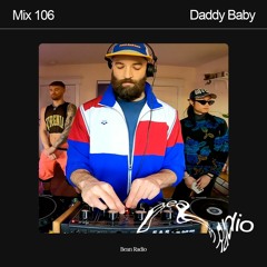 Bean Radio Mix 106: Daddy Baby