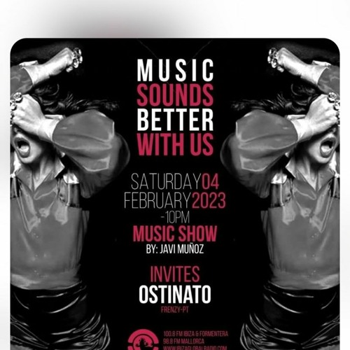 Music Show by Javi Munoz with Ostinato dj set