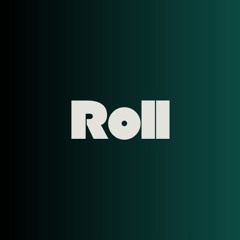Roll