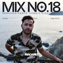Mix No. 18 Parte II: Cosmic Disco