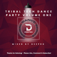 TRIBAL TECH DANCE PARTY VOLUME ONE