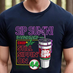 Sippin 44s Shirt