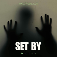 HALLOWEEN 2025 SET BY DJ LUX