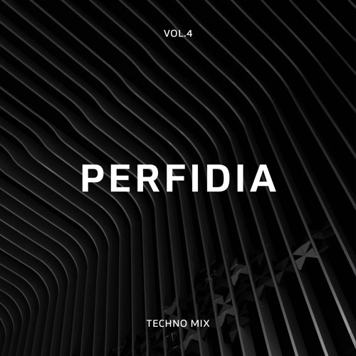 Perfidia IV | Techno Mix