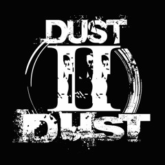 Dust II Dust - Celts Arise