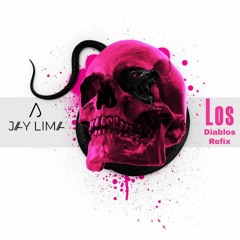 Los Diablos (Jay Lima Refix)