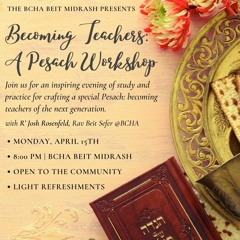 Becoming Teachers: Seder Workshop (5784)