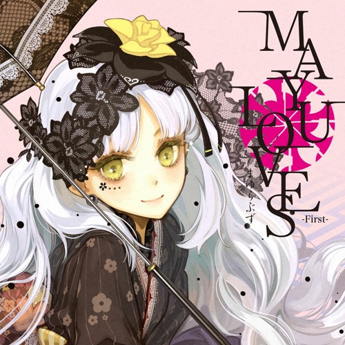 MAYU - Better Of Worst
