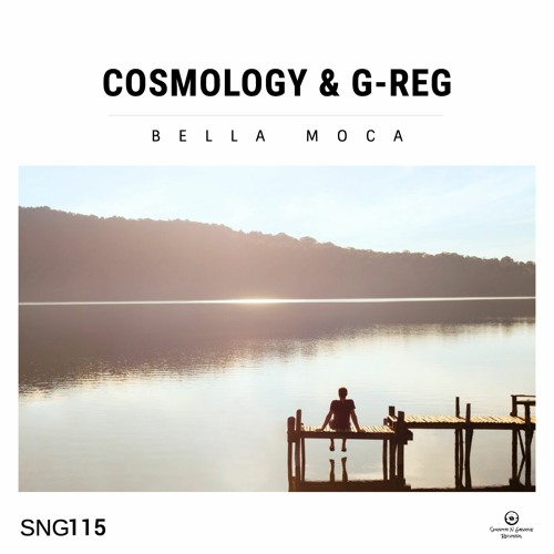 Cosmology & G-Reg - Bella Moca (Out Now)