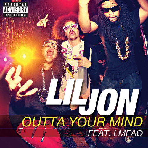 Outta Your Mind (feat. LMFAO)