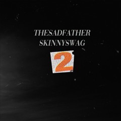 2 (prod. SkinnySwag)
