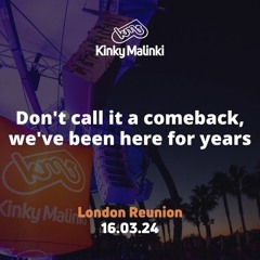 The 25th Anniversary of Kinky Malinki - Come Back