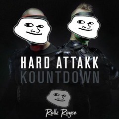 Hard Attakk - Kountdown (Rollz Royce uptempo edit) *FREE DOWNLOAD*