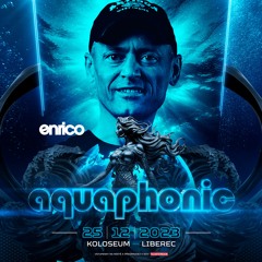 Dj Enrico - Live At Aquaphonic 2023 - Koloseum Liberec 25.12.2023