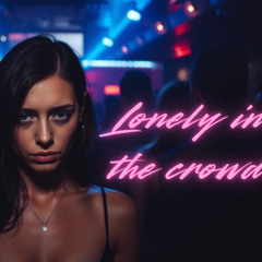 Lonely in the crowd