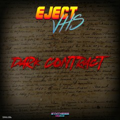 Dark Contract - Eject VHS