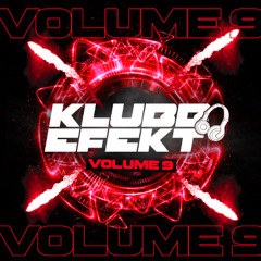 Klubb Efekt Vol 9