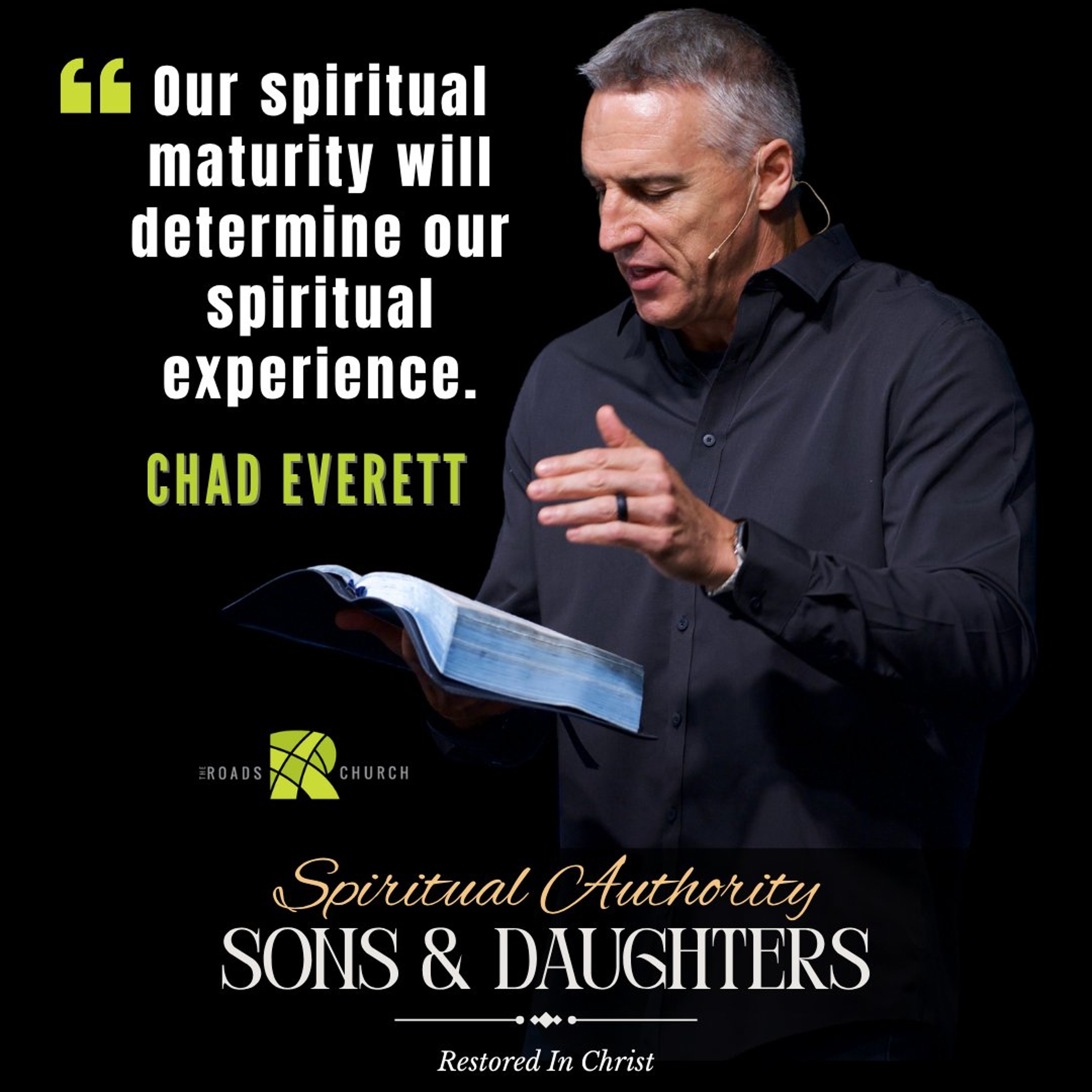 Grow Up & Live Differently | Spiritual Authority - Sons & Daughters | Chad Everett episode artwork