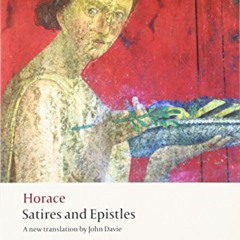 VIEW EPUB 🖌️ Satires and Epistles (Oxford World's Classics) by  Horace,John Davie,Ro