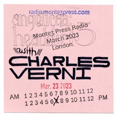 HeadDirt5 (Montez Press Radio) - angelicaa with Charles Verni